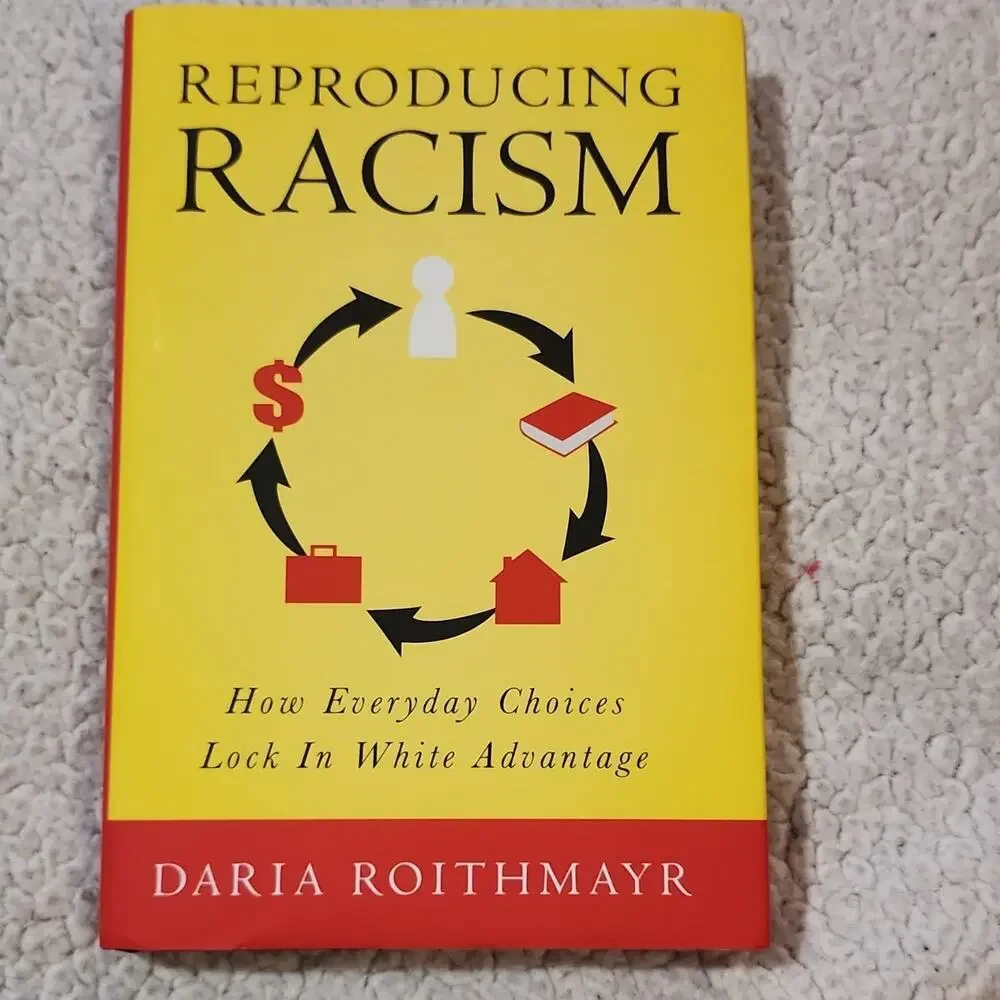 Reproducing Racism by Daria Roithmayr (2014) PB NYU Press Racism